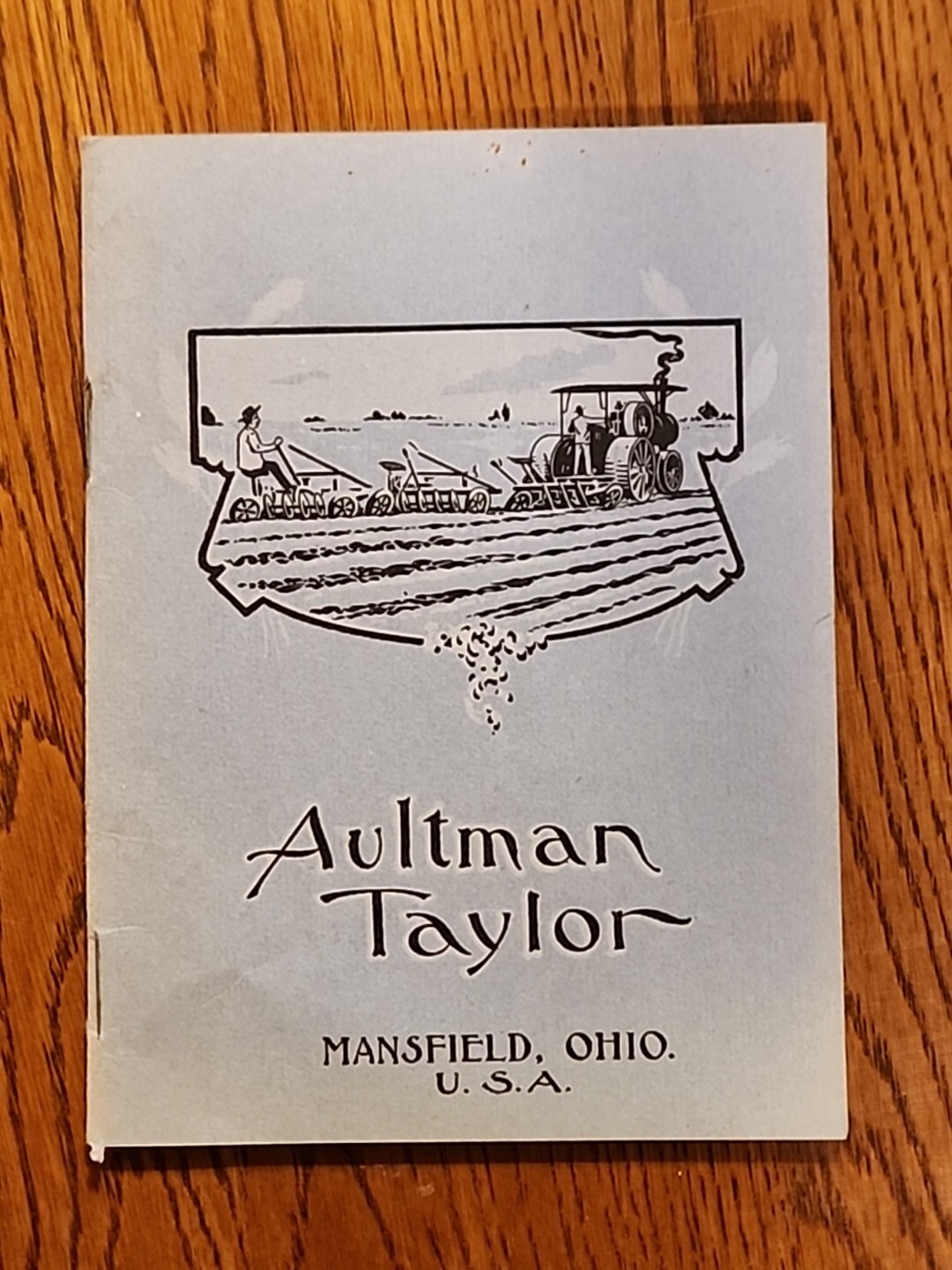 Aultman & Taylor Development Of The Grain Thresher Testimonies Book