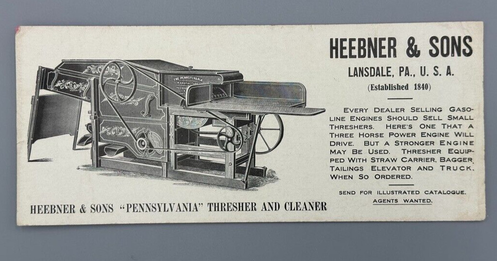 c 1900 HEEBNER & Sons PENNSYLVANIA THRESHER Farm Advertising Blotter LANSDALE