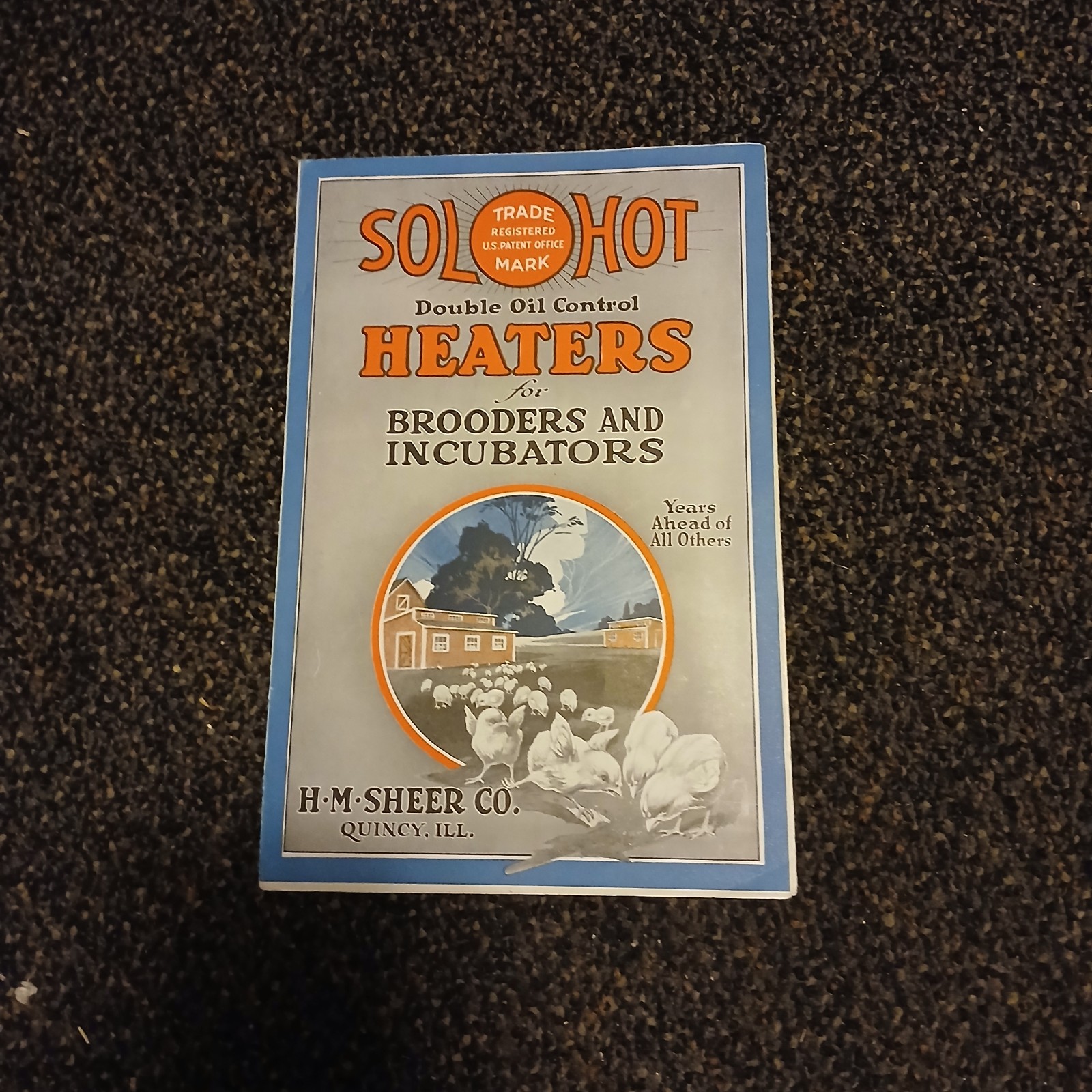 Vintage Sol Hot Heater Brooder Incubator Ads Flyers HM Sheer Dairy Ephemera 50s