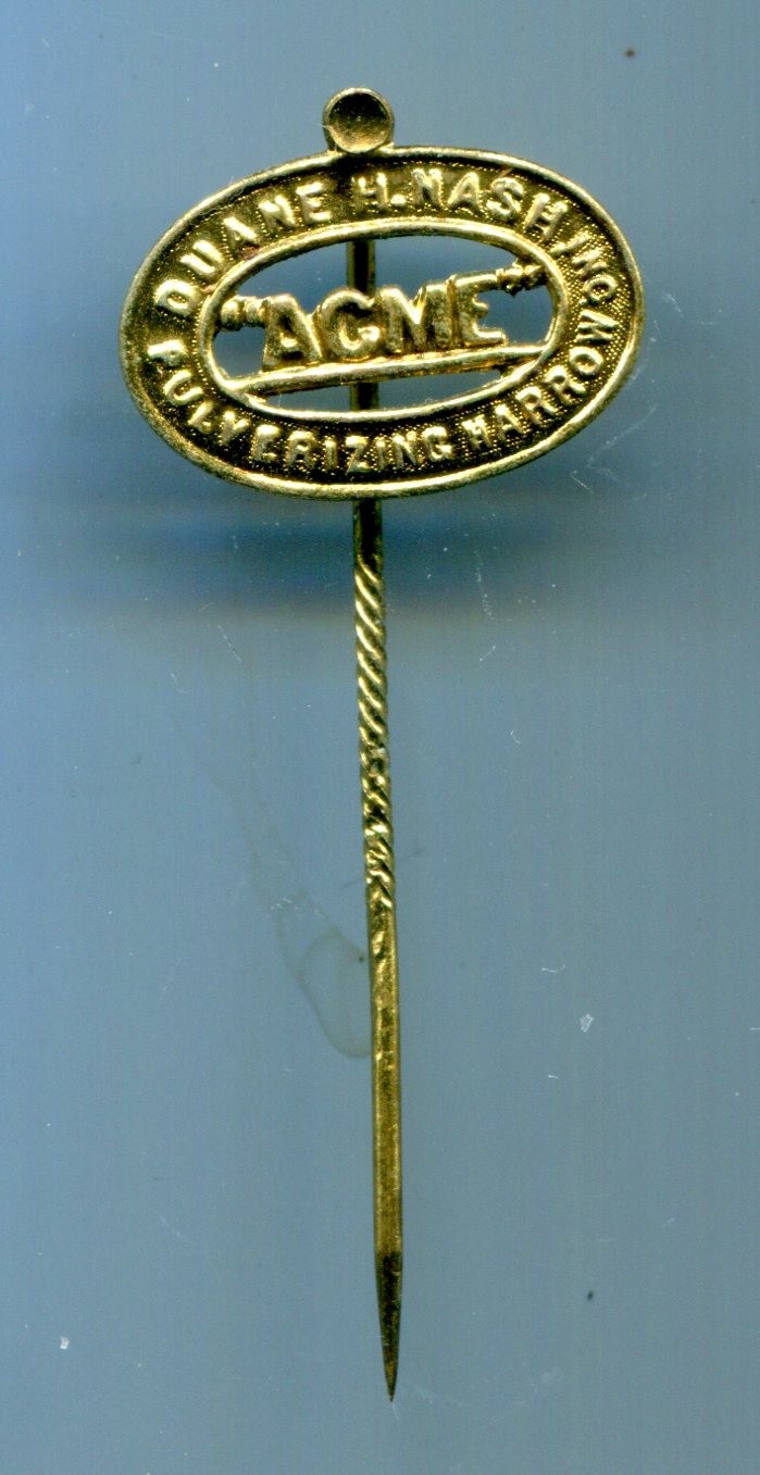 Duane H. Nash Inc, Acme Pulverizing Harrow Stickpin,, Vintage Advertising