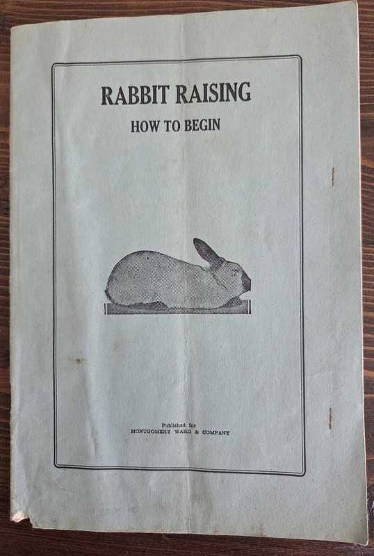 c1930 Rabbit Raising How to Begin Agriculture Advvertising Montgomery Ward & Co.