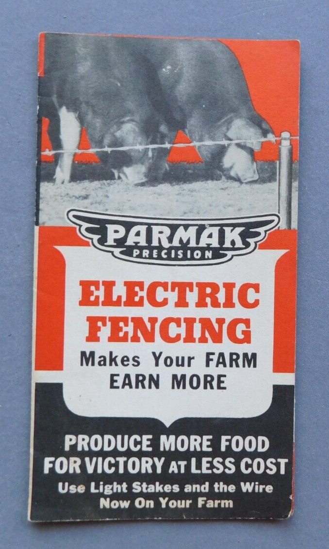 Parmak Precision Electric Fencing – 1943 advertisement brochure