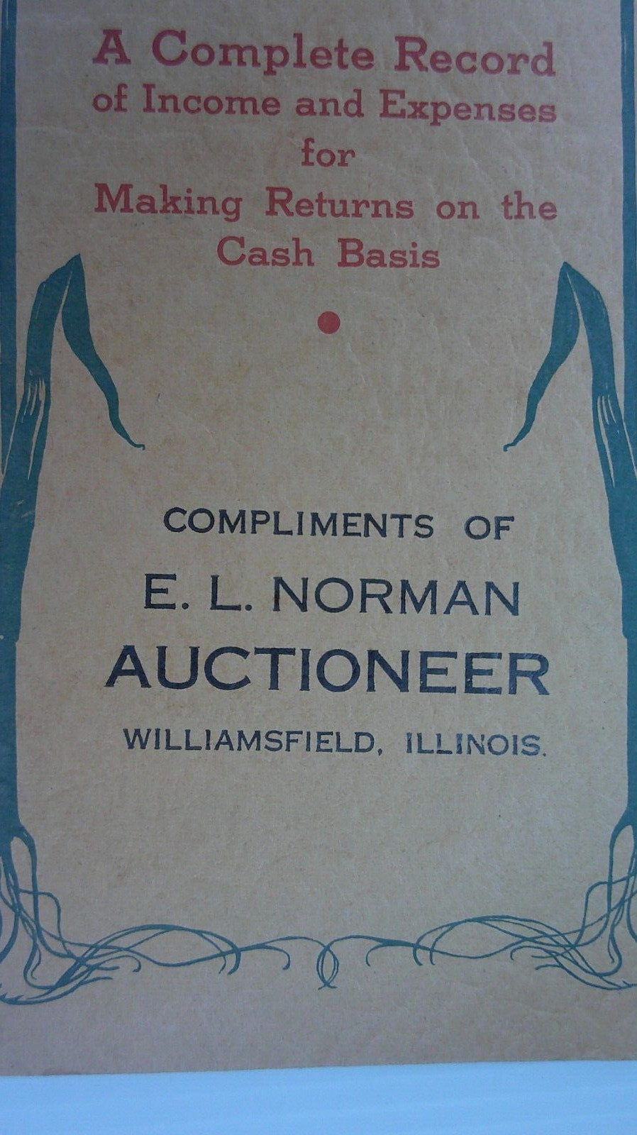 E.L. Norman auctioneer Williamsfield, Il. Farmer&rsquo;s income tax record 1943 book
