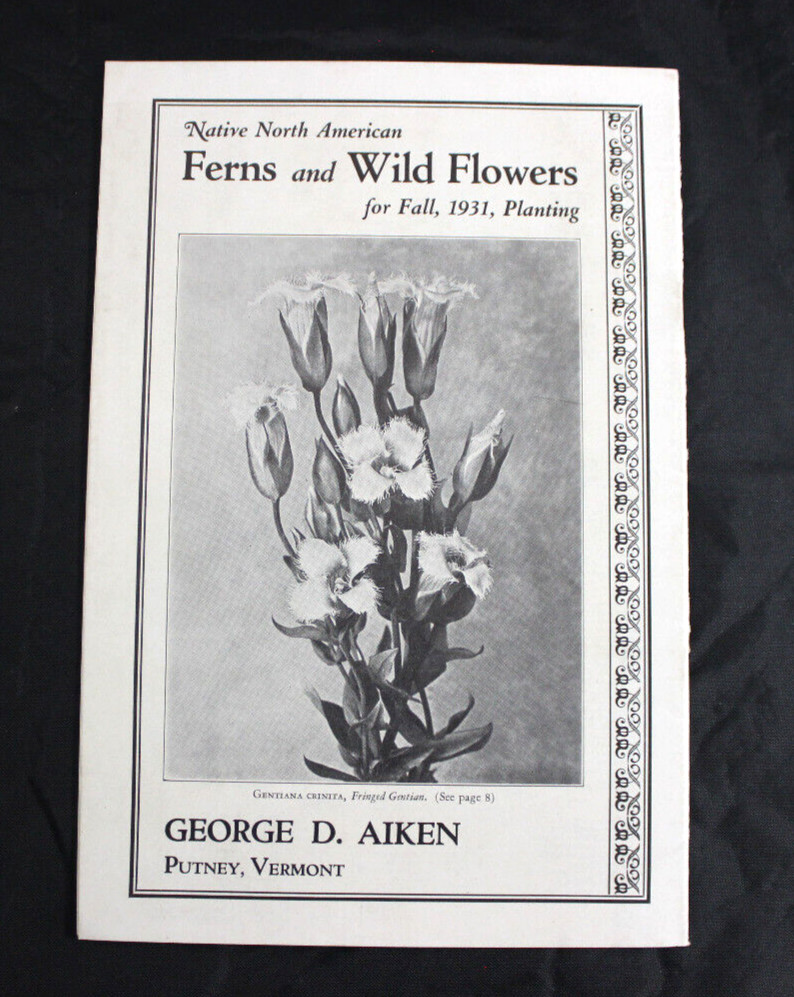 1931 NATIVE NORTH AMERICAN FERNS & WILD FLOWERS CATALOG, GEORGE AIKEN, PUTNEY VT