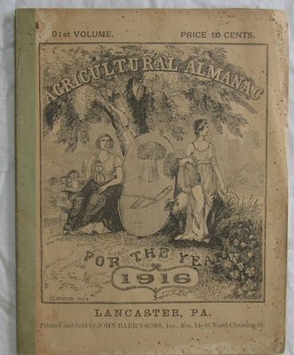 Agricultural Almanac For The Year 1916 Lancster PA