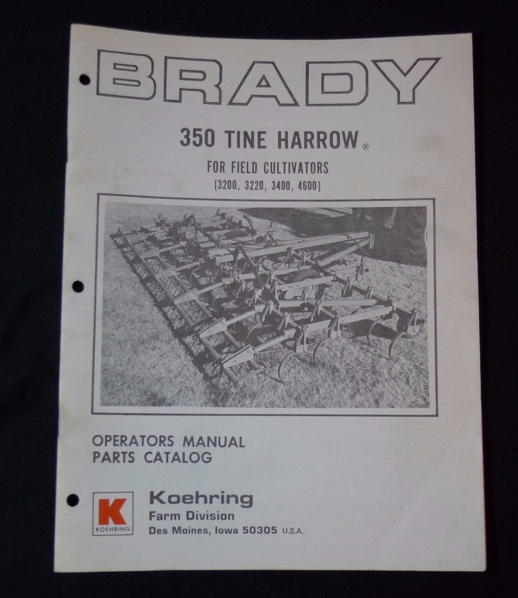 Brady 350 Tine Harrow Operators Manual Parts Catalog Koehring Farm Division
