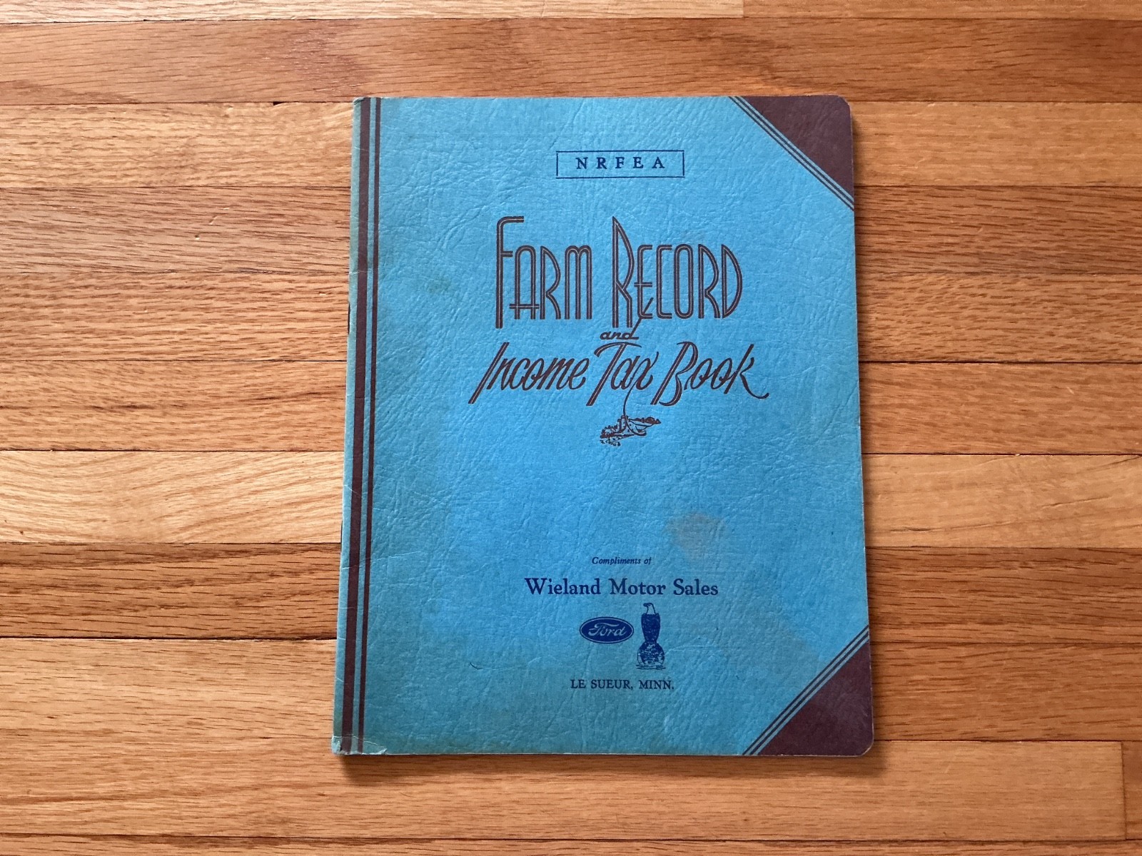Vtg, 1949 Farm Acct. Record Book – Wieland Ford Dealership, Le Sueur, Minnesota