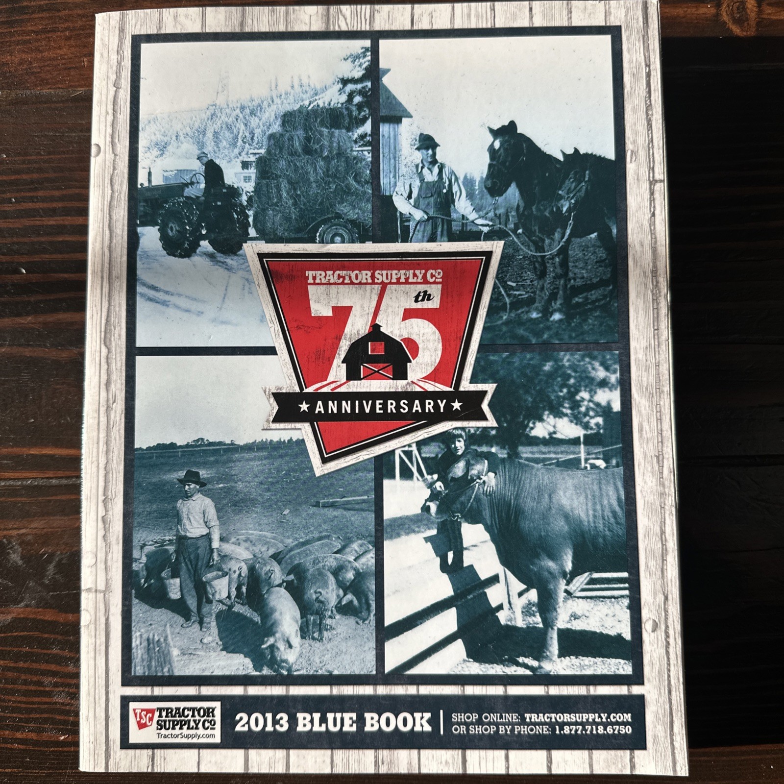 Tractor Supply 75Th Anniversary 2013 Blue Book NEW Paperback Farming Agriculture