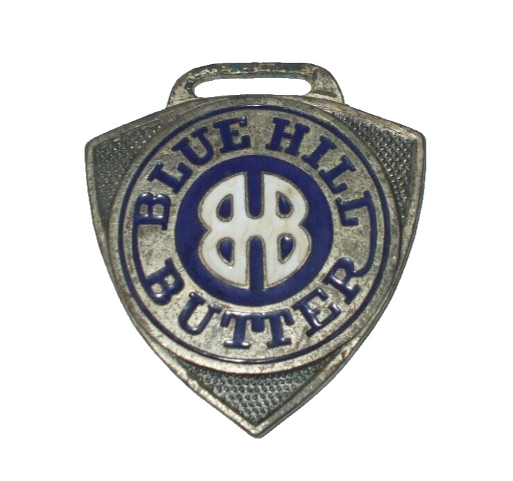 VINTAGE BLUE HILL BUTTER WATCH FOB – RARE