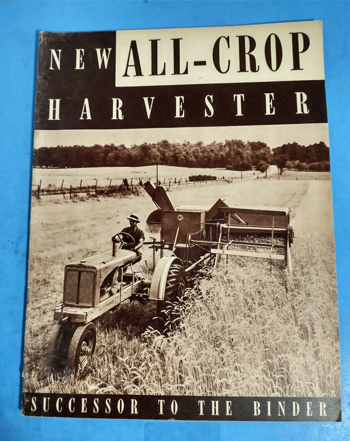 ALLIS CHALMERS ALL CROP HARVESTER TRACTOR BROCHURE ORIGINAL 40 PAGE BOOKLET