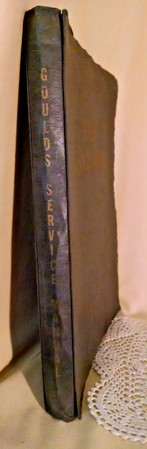 Goulds Service Manual Water Well Pump Home Farm 1940&rsquo;s 1950&rsquo;s Seneca Falls NY.