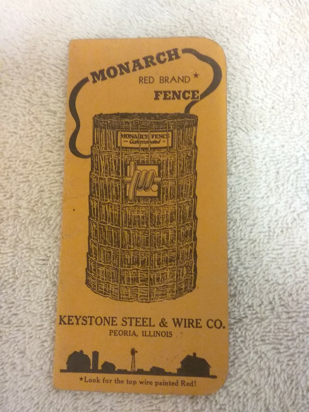 Advertising – Red Brand Monarch Fence Keystone Steel & Wire memo book