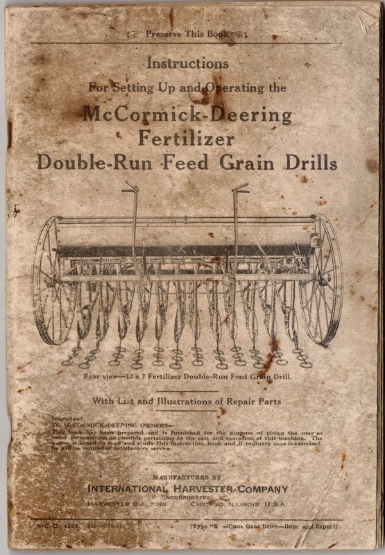 McCormick-Deering Double Run Feed Grain Drills, Set Up & Oper Instructions 1937