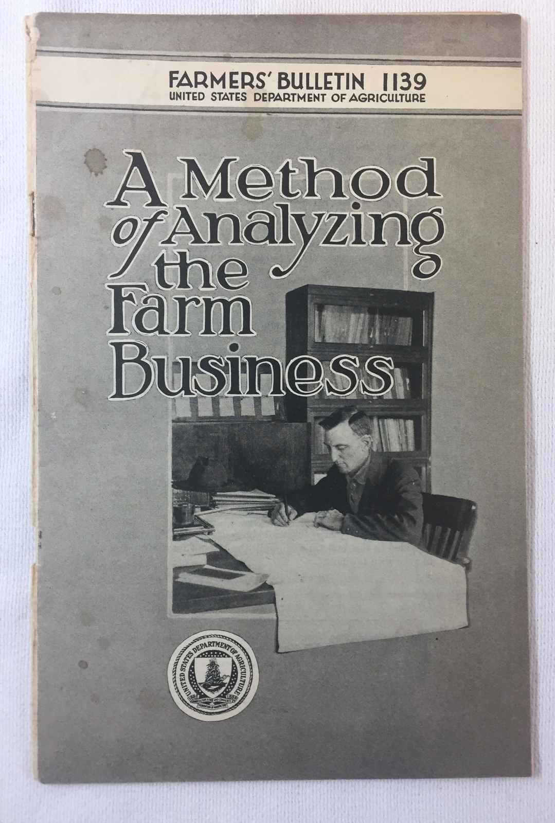 1921 USDA Farmers&rsquo; Bulletin #1139 ~ METHOD OF ANALYZING THE FARM BUSINESS