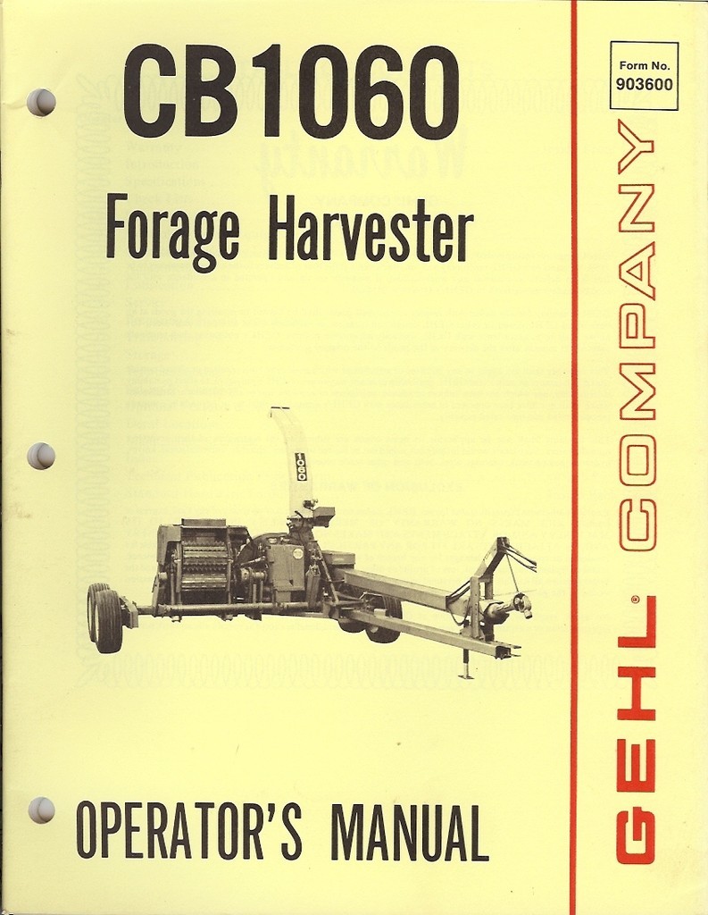 Farm Manual – Gehl – CB 1060 – Forage Harvester – Operator&rsquo;s – 1985 (FM123)