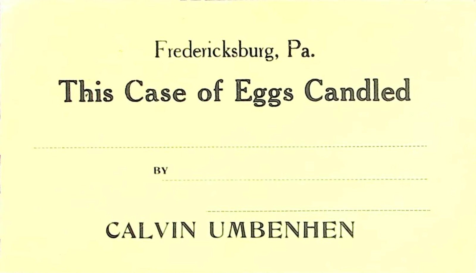 Vintage Egg Candling Label – Calvin Umbenhen, Fredericksburg PA 1940s Farm