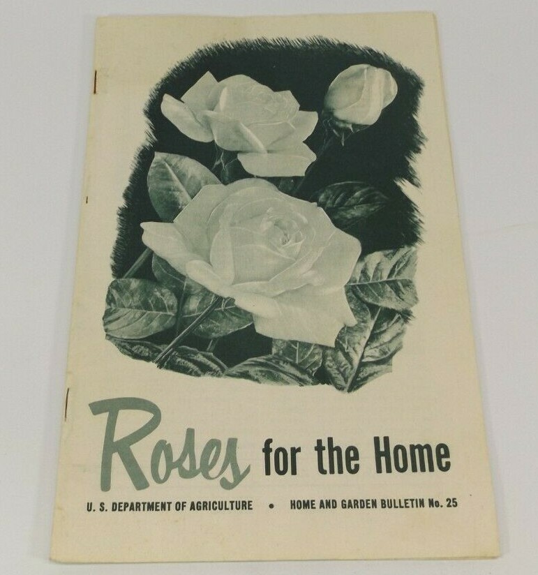 U.S. DEPARTMENT OF AGRICULTURE ROSES FOR THE HOME BROCHURE GUIDE 1953 VINTAGE