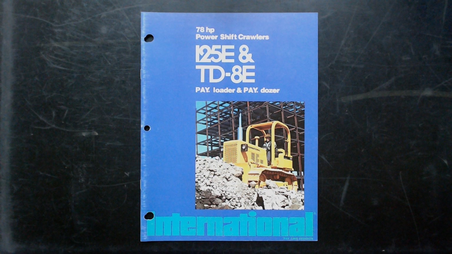 International 125E & TD-8E Power Shift Crawlers Brochure Vintage Blue