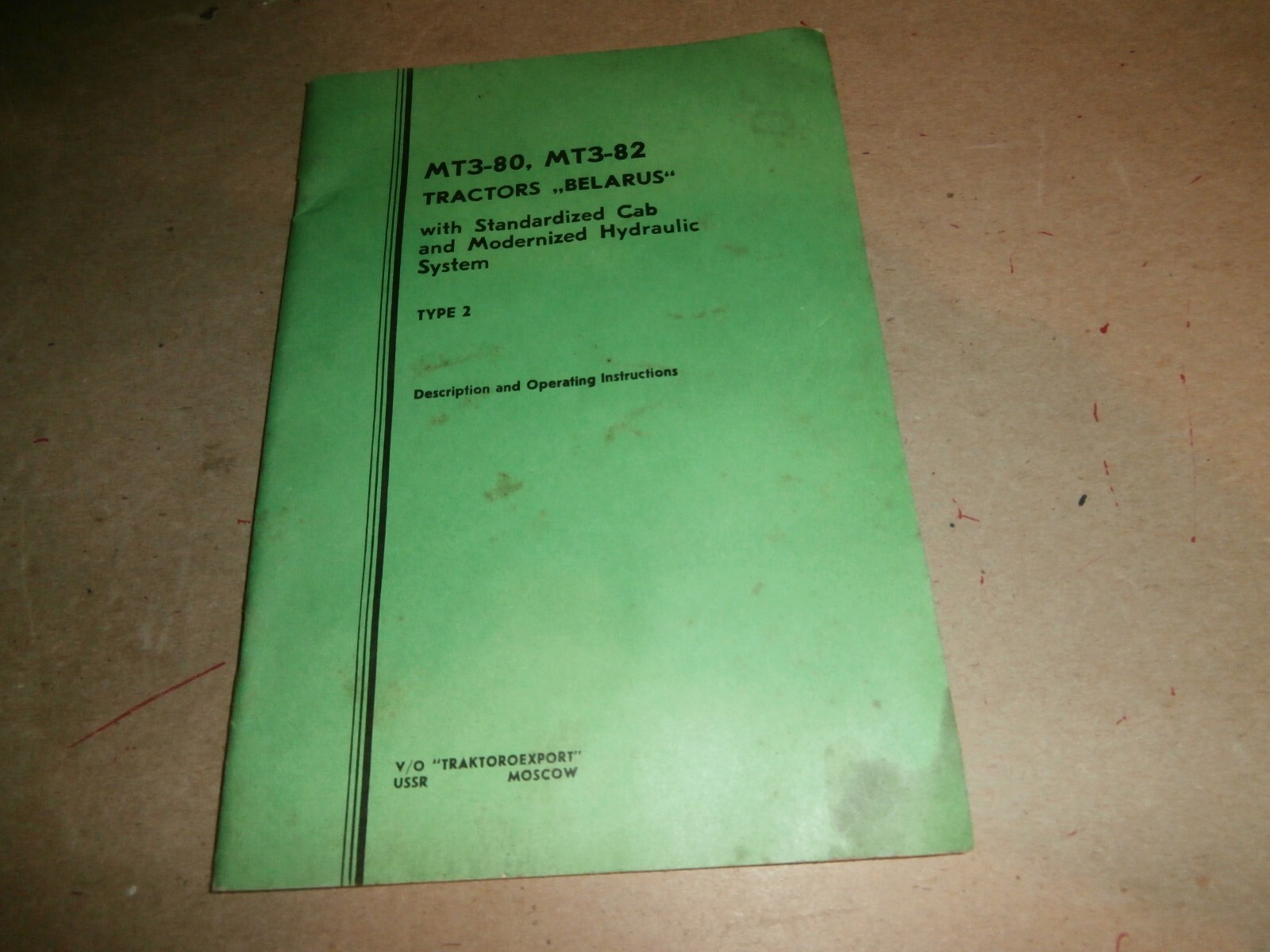 Belarus MT3-80 MT3-82 Type 2 Tractor Description & Operation Manual