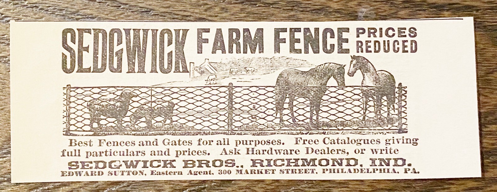 1890 SEDGWICK FARM FENCE Richmond,Ind. Antique Print Ad~Sheep Horses Cows Gates