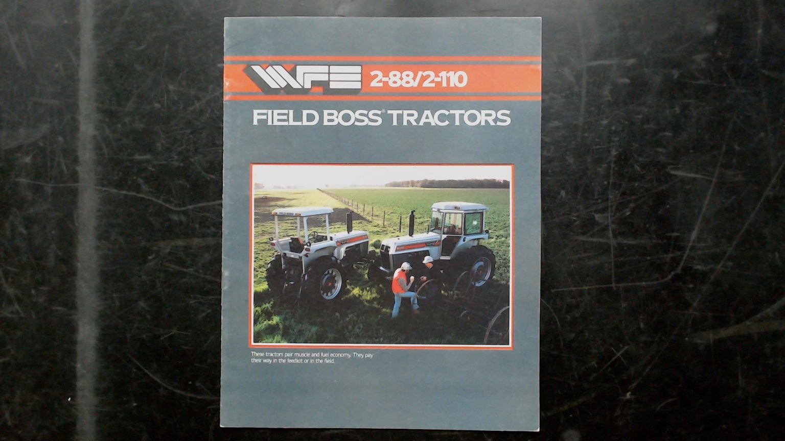 White Farm Equipment WFE Field Boss Tractors Brochure 2-88 2-110 Vintage