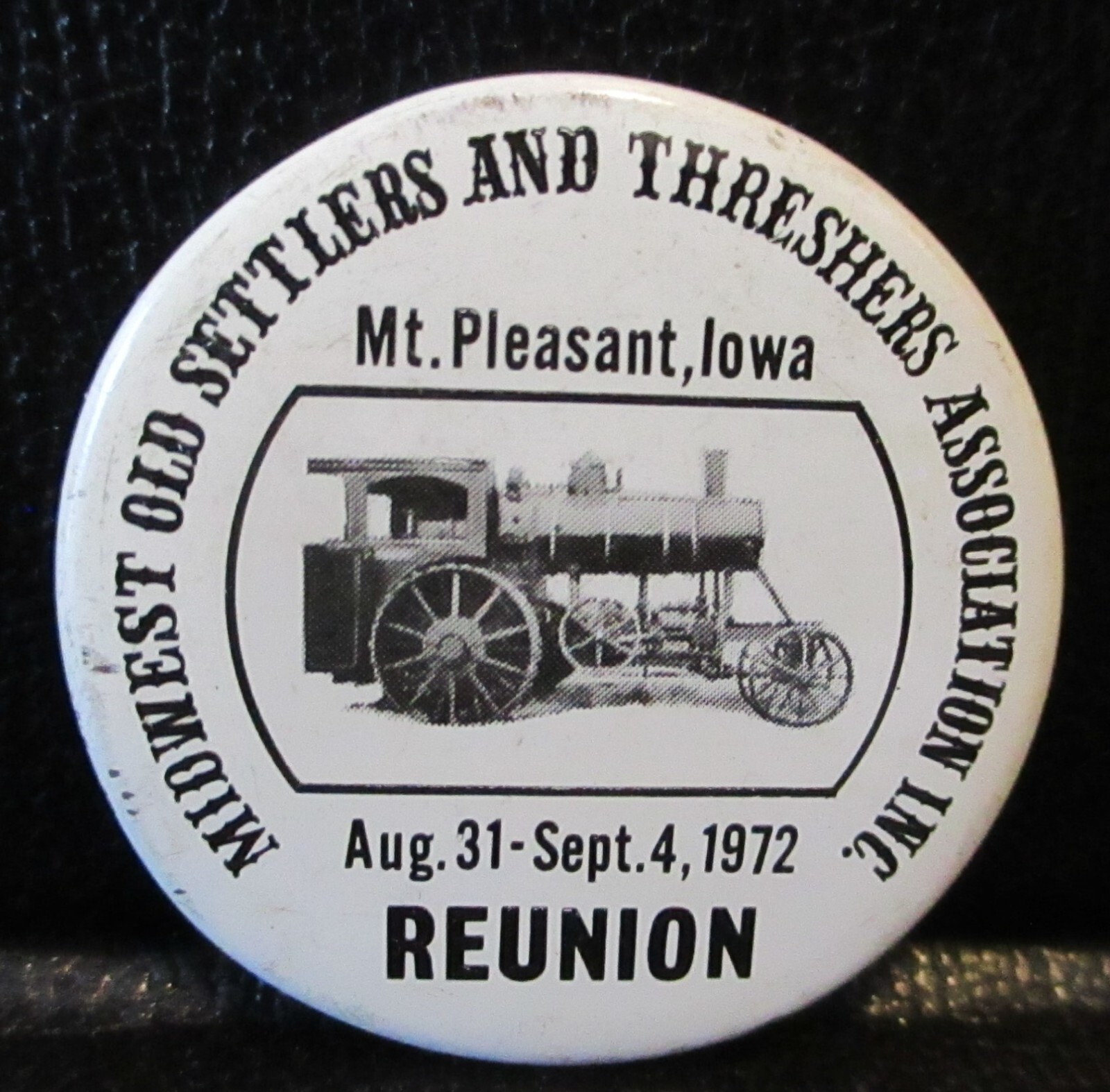 *1972 Midwest Threshers Reunion Mt Pleasant Iowa Steam Tractor Pinback Button