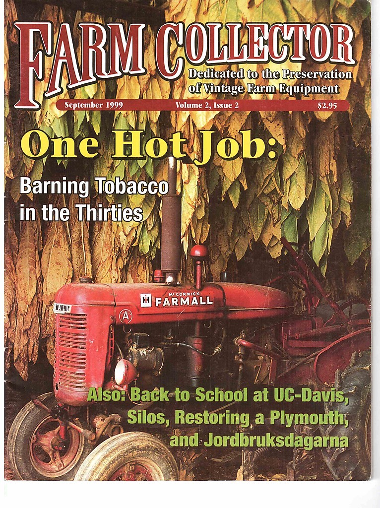 1934 Plymouth tractor restoration, Early Silos, Curing tobacco for market