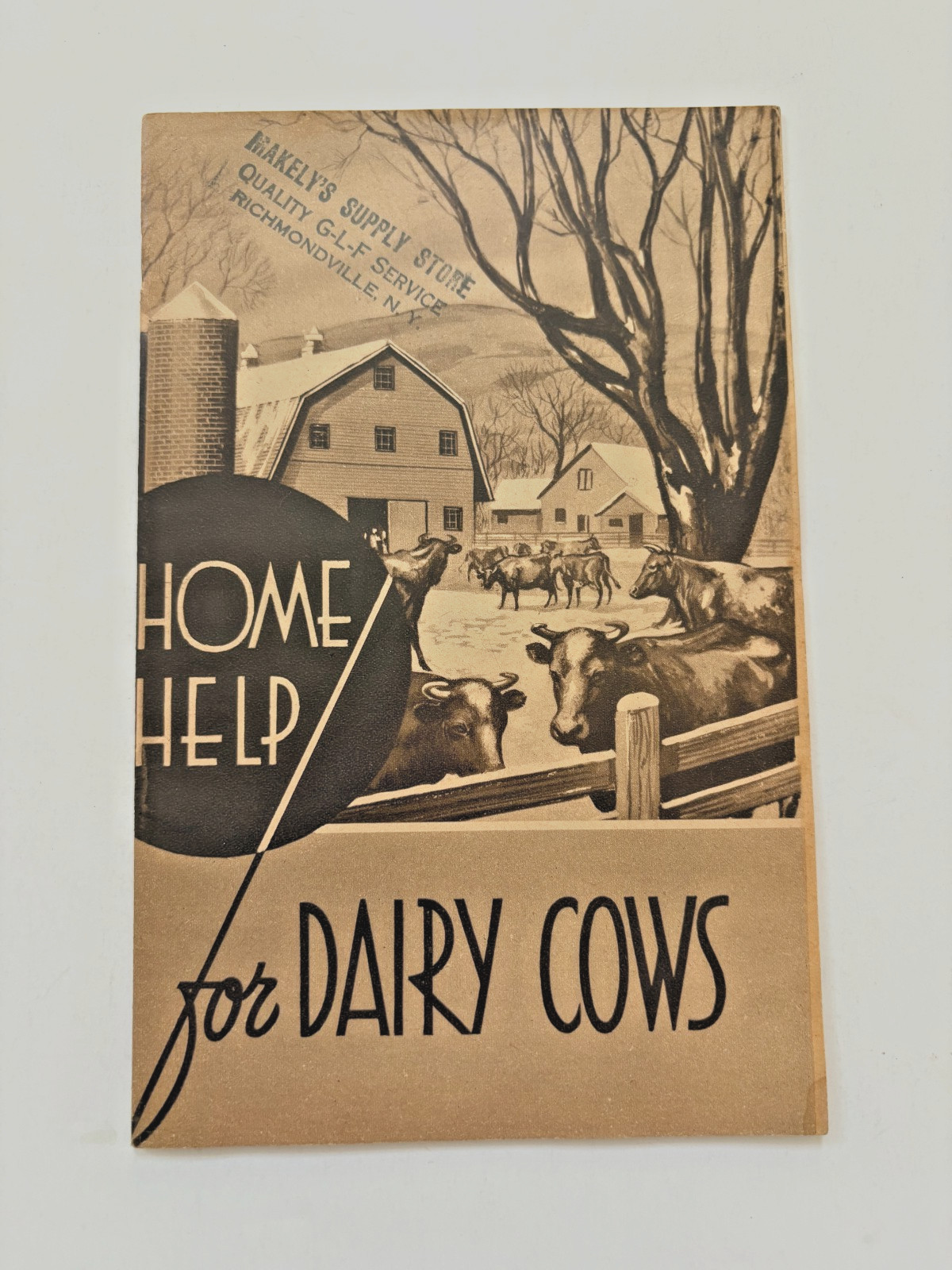 1939-40 Booklet « Home Help for Dairy Cows » w/ Formula « Kow-Kare » *