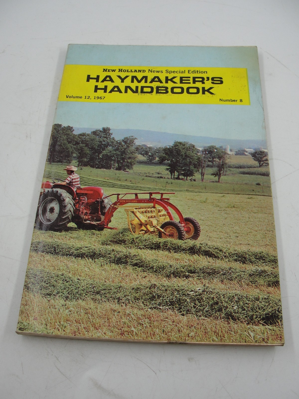 New Holland News Special Edition Haymakers Handbook 1966 Brochure