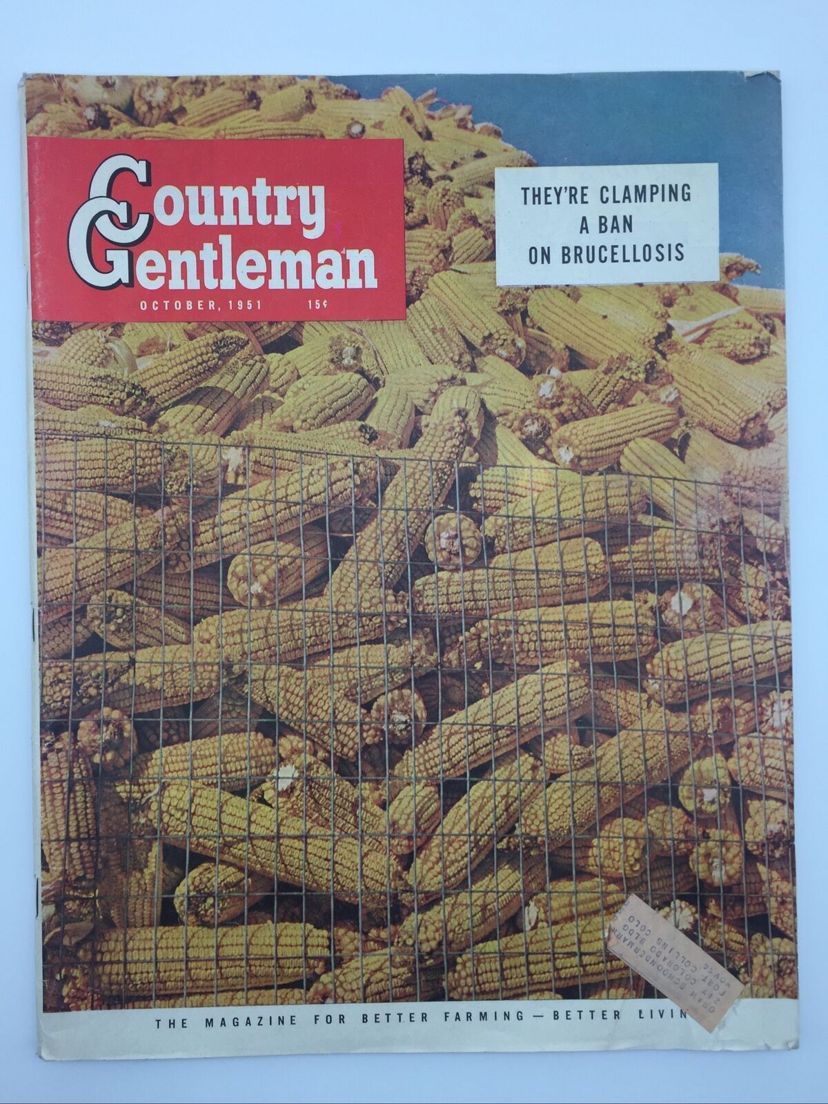1951 October Country Gentleman Corn IN Ban Brucellosis Pork Profits Fruit Bulbs