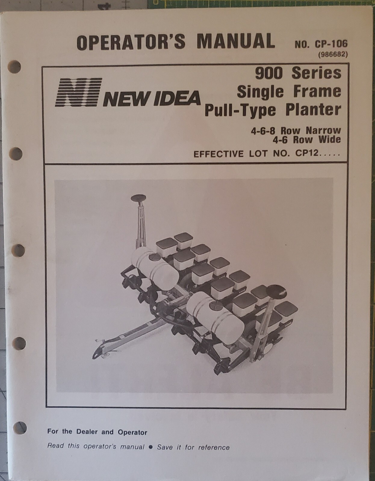 New Idea Operators Manual for Model 900 Series Single Frame Planter CP 106