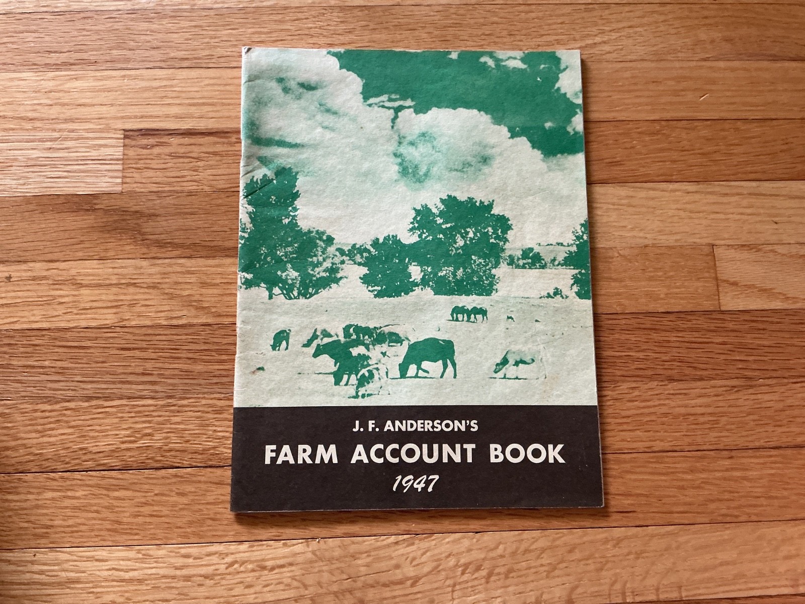 1947 Farm Acct. Record Book – J. F. Anderson Lumber Co. Minnesota, Iowa, Dakotas