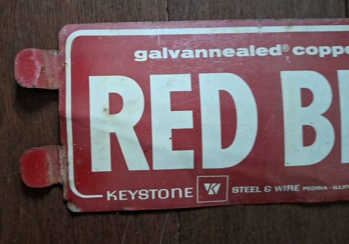 Vintage Red Brand Keystone Galvanized Copper Bearing Fence Metal Tin Sign W/ Tab
