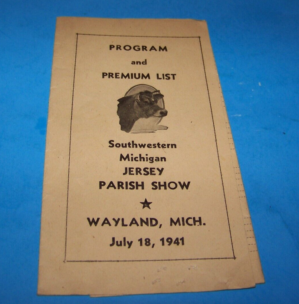 Program Southwestern Michigan Jersey Parish Show Wayland, Mich. 1941 & 4-H List