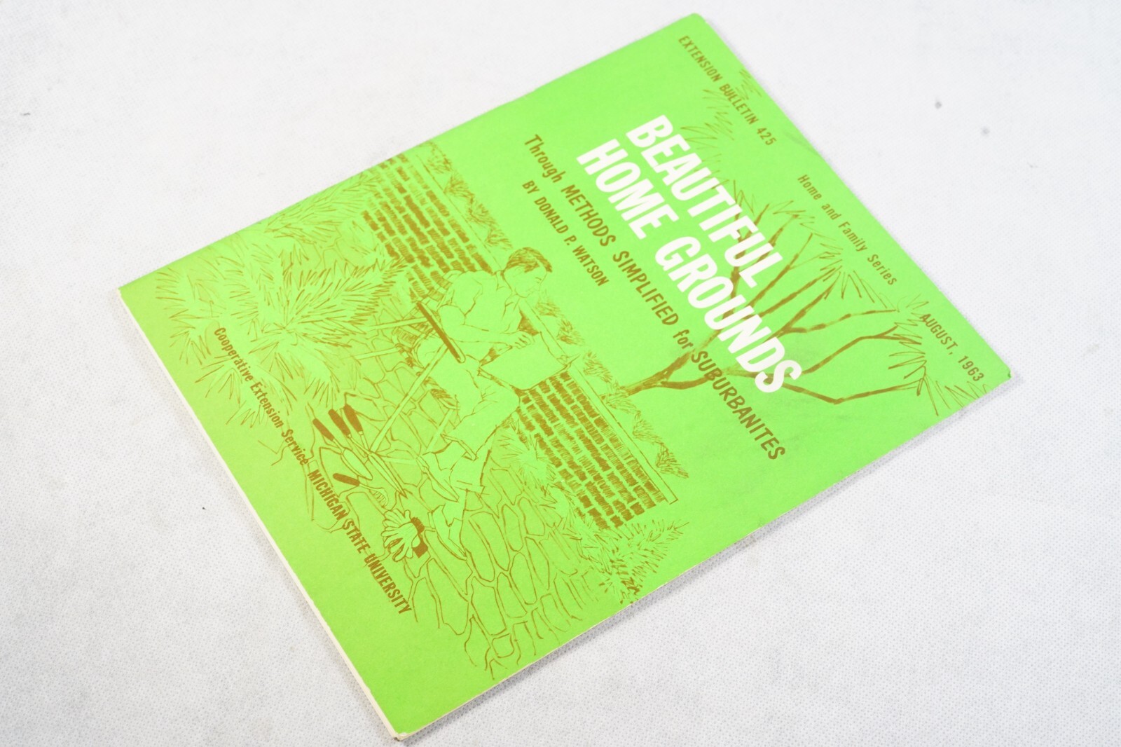 1963 Beautiful Home Grounds Home and Family Series Brochure Donald P. Watson 425