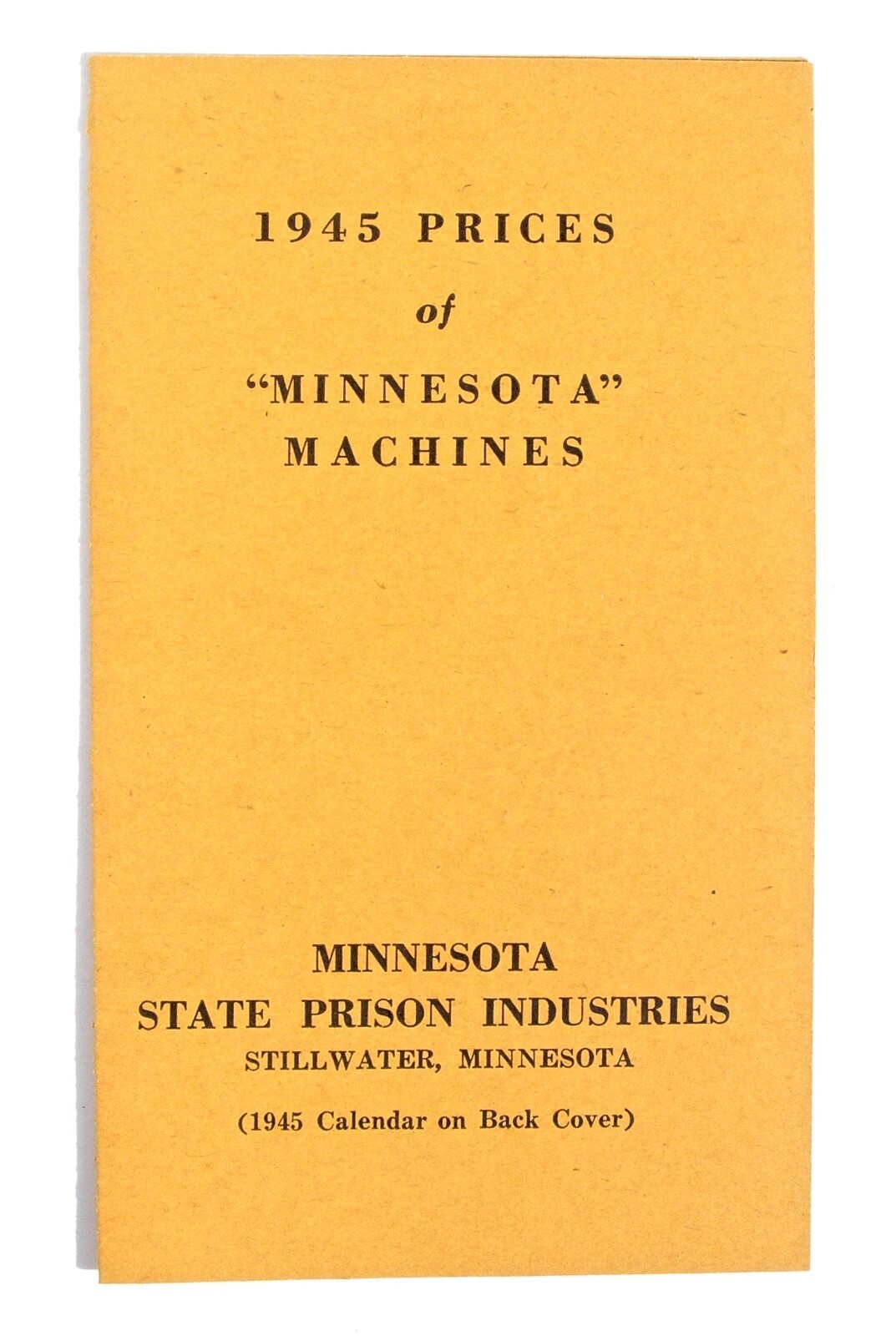 1945 Minnesota State Prison Industries 3&Prime; x 5&Prime; Price List for Farming Machines