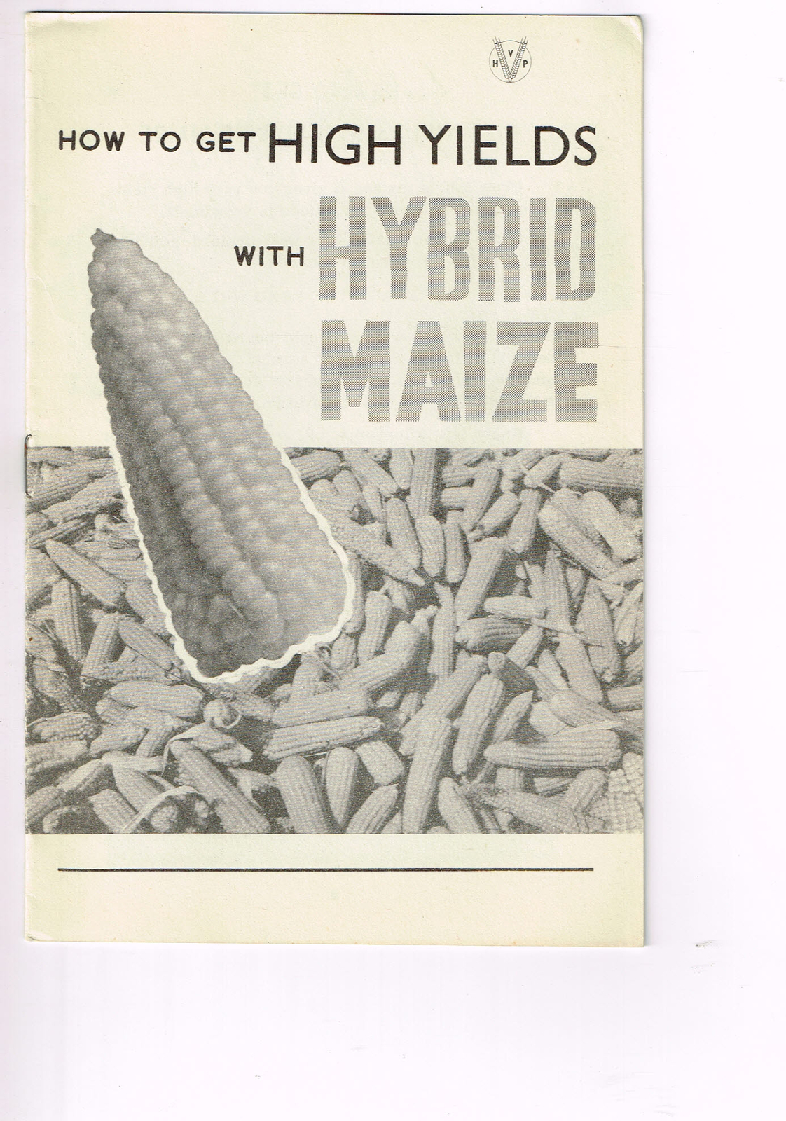 Vintage 1960s Farm Brochure India New Delhi High Yield with Hybrid Maize
