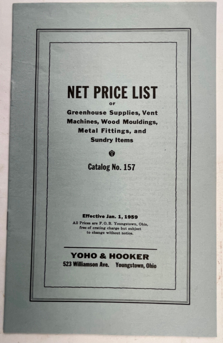 1959 Yoho & Hooker Greenhouses Catalog 157 Youngstown OH + Pricelist + other ads