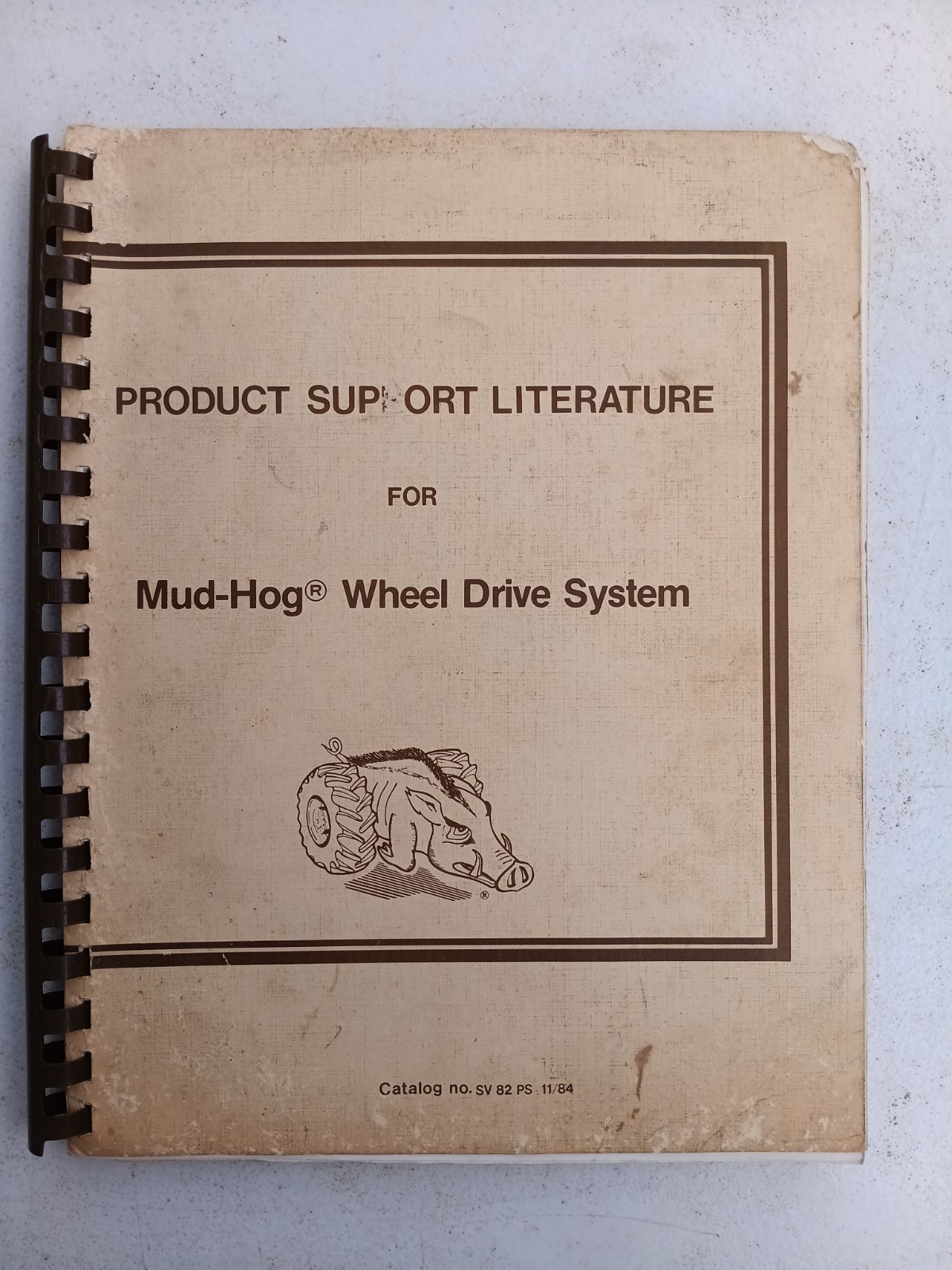 MUG-HOG WHEEL DRIVE SYSTEM PRODUCT SUPPORT LITERATURE 1984 Combines Pickers