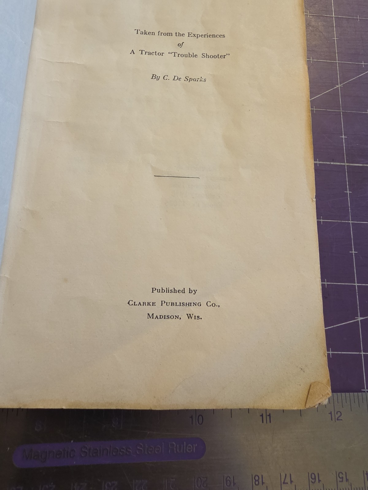 1919 Tractor Operating Book & Directory C De Sparks 1970 Reprint