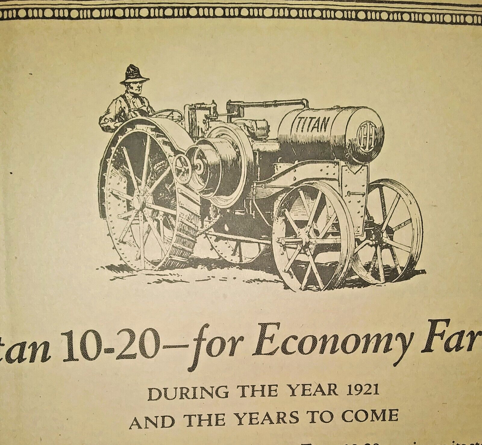 1921 Titan 10-20 Tractor Ad, Vintage, International Harvester Co, Farming