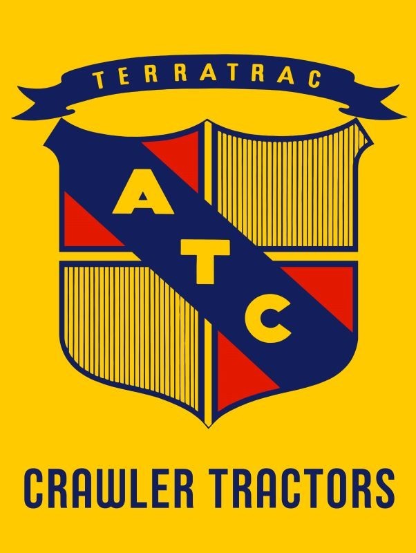 ATC Terratrac Crawler Tractors NEW Metal Sign: 9×12&Prime; Ships Free