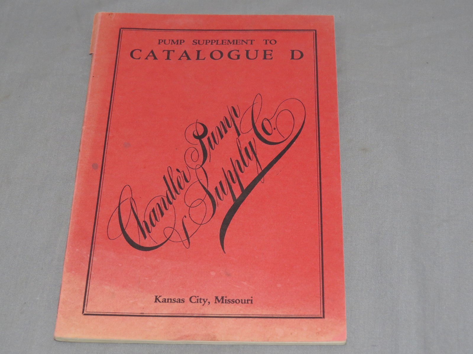 Vintage 1920&rsquo;s CHANDLER Pump Supply Co Full Line Catalog Kansas City Missouri